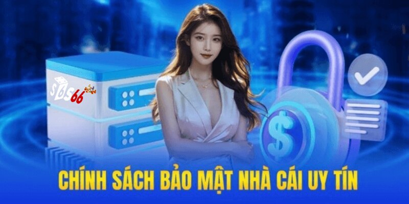 Khái niệm chung về chính sách bảo mật tại YSB66